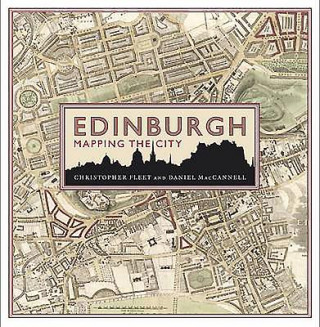 Book Edinburgh: Mapping the City Chris Fleet
