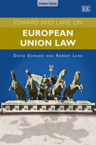 Carte Edward and Lane on European Union Law Edward D Lavieri