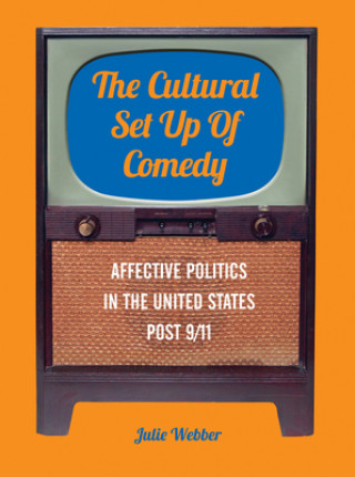 Kniha The Cultural Set Up of Comedy Julie A Webber