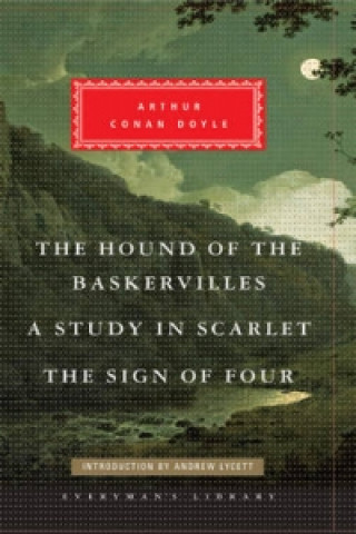 Kniha Hound of the Baskervilles, A Study in Scarlet, The Sign of Four Sir Arthur Conan Doyle