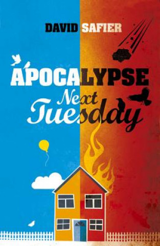Kniha Apocalypse Next Tuesday David Safier