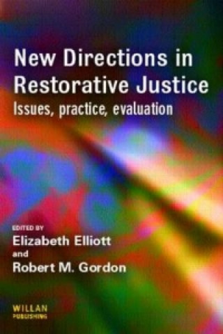 Kniha New Directions in Restorative Justice Elizabeth Elliott