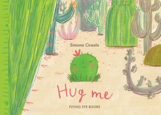 Kniha Hug Me Simona Ciraolo