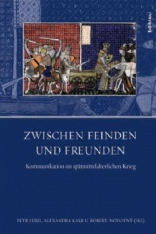 Kniha Zwischen Feinden und Freunden Petr Elbel