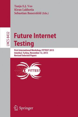 Carte Future Internet Testing Tanja E. J. Vos