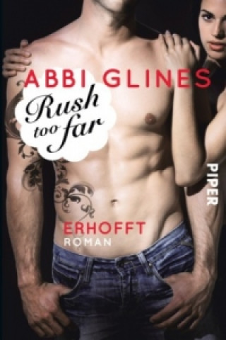Книга Rush too Far - Erhofft Abbi Glines