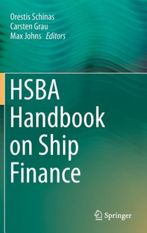 Kniha HSBA Handbook on Ship Finance Orestis Schinas