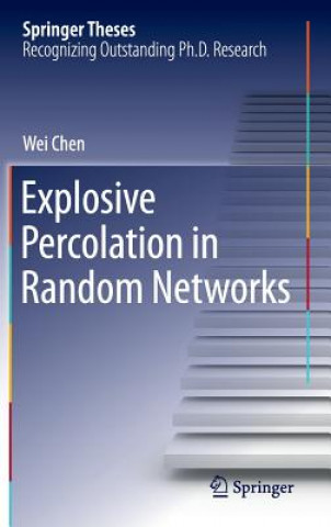 Книга Explosive Percolation in Random Networks Wei CHEN