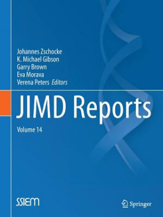 Kniha JIMD Reports, Volume 14 Johannes Zschocke