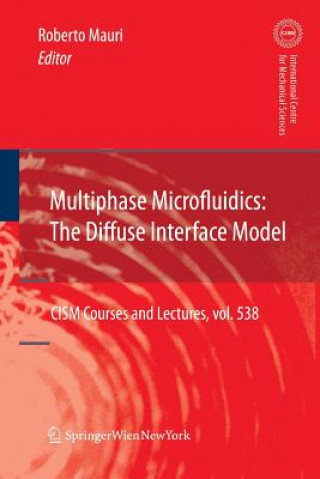 Libro Multiphase Microfluidics: The Diffuse Interface Model Roberto Mauri