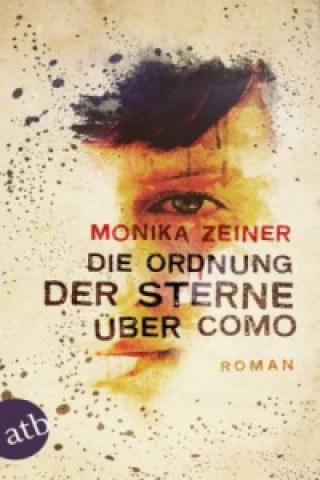 Kniha Die Ordnung der Sterne über Como Monika Zeiner