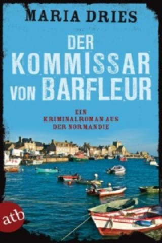 Buch Der Kommissar von Barfleur Maria Dries