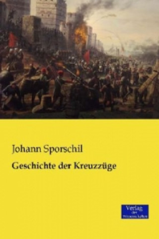 Carte Geschichte der Kreuzzuge Johann Sporschil