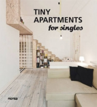 Könyv Tiny Apartments for Singles 