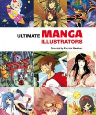 Kniha Ultimate Manga Illustrators 