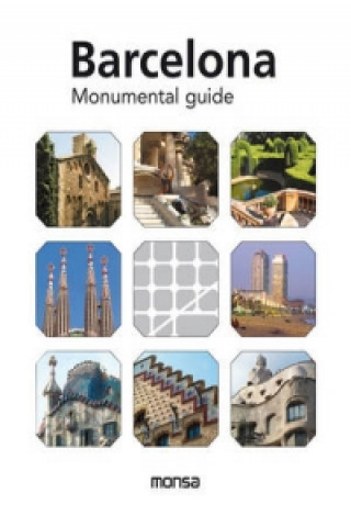 Kniha Barcelona - Monumental Guide 