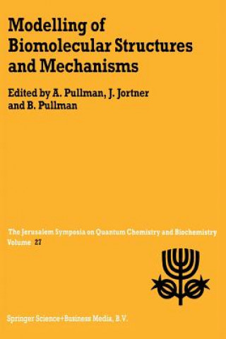 Book Modelling of Biomolecular Structures and Mechanisms A. Pullman