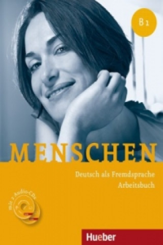 Book Menschen - Deutsch als Fremdsprache. Menschen B1. Arbeitsbuch, m. 2 Audio-CDs. Anna Breitsameter