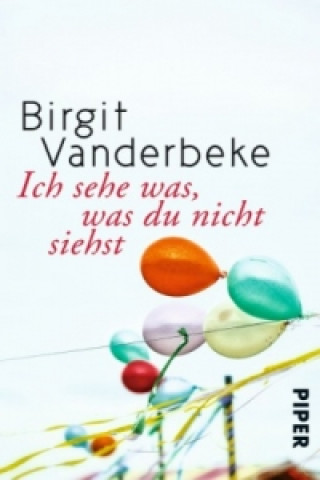 Könyv Ich sehe was, was du nicht siehst Birgit Vanderbeke