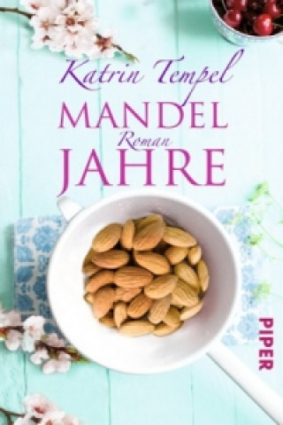 Kniha Mandeljahre Katrin Tempel