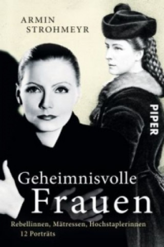 Könyv Geheimnisvolle Frauen Armin Strohmeyr