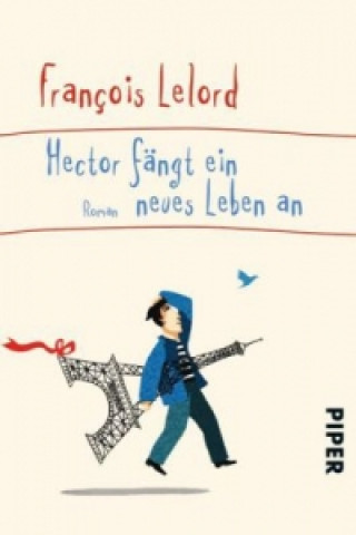 Kniha Hector fängt ein neues Leben an François Lelord