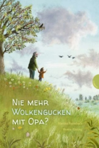 Book Nie mehr Wolkengucken mit Opa? Martina Baumbach