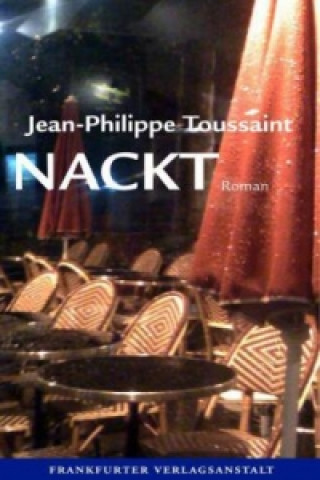 Book Nackt Jean-Philippe Toussaint