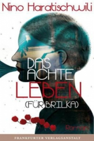 Книга Das achte Leben (Für Brilka) Nino Haratischwili
