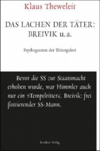 Kniha Das Lachen der Täter: Breivik u. a. Klaus Theweleit