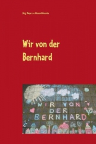 Kniha Wir von der Bernhard Jörg Meyer zu Altenschildesche