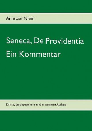 Könyv Seneca, de Providentia Ein Kommentar Annrose Niem