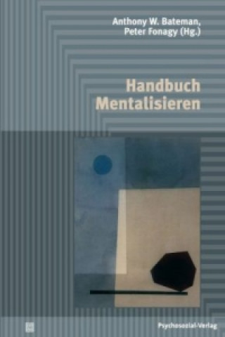 Könyv Handbuch Mentalisieren Anthony W. Bateman