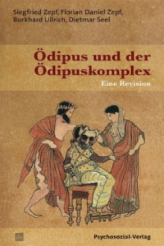 Könyv Ödipus und der Ödipuskomplex Siegfried Zepf