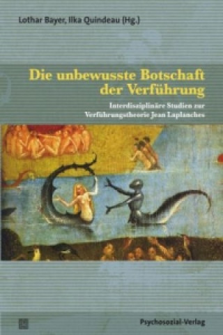 Buch Die unbewusste Botschaft der Verführung Lothar Bayer