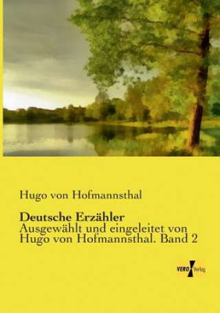 Kniha Deutsche Erzahler Hugo Von Hofmannsthal