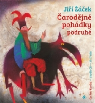 Аудио Čarodějné pohádky podruhé Jiří Žáček