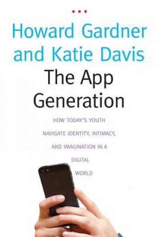 Książka App Generation Howard Gardner & Katie Davis