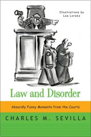 Kniha Law and Disorder Charles M Sevilla