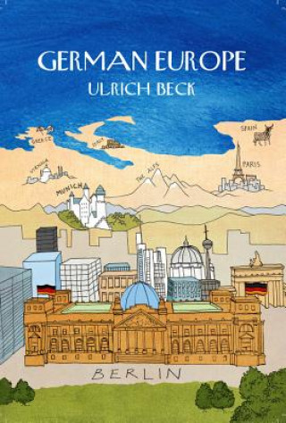 Kniha German Europe Ulrich Beck