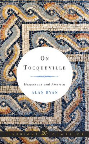 Carte On Tocqueville Alan Ryan