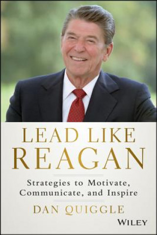 Carte Lead Like Reagan Dan Quiggle