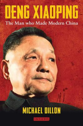 Kniha Deng Xiaoping Michael Dillon