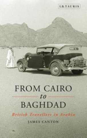 Kniha From Cairo to Baghdad James Canton