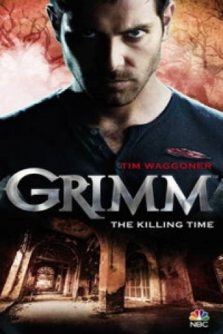 Carte Grimm: The Killing Time Tim Waggoner