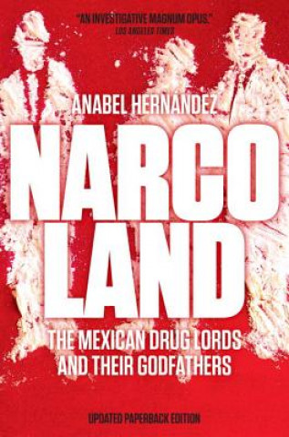 Kniha Narcoland Anabel Hernandez