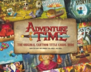 Kniha Adventure Time - The Original Cartoon Title Cards Pendleton Ward