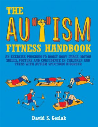 Книга Autism Fitness Handbook David S Geslak