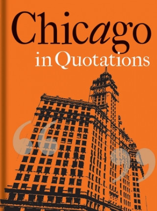 Carte Chicago in Quotations Stuart Shea