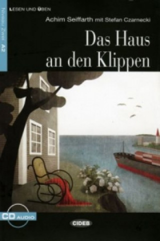 Könyv Das Haus an den Klippen, m. Audio-CD Achim Seiffarth
